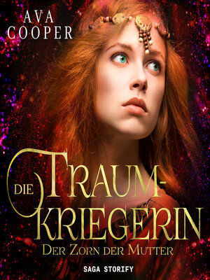 cover image of Die Traumkriegerin--Der Zorn der Mutter